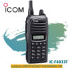 Bộ đàm Icom IC-F4033T, chuyên nghiệp, bền bỉ & mạnh mẽ